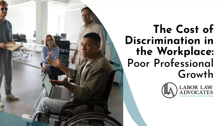 the cost of discrimination in the workplace poor