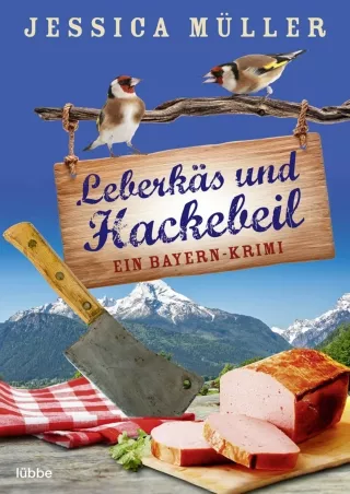 book❤️[READ]✔️ Leberkäs und Hackebeil