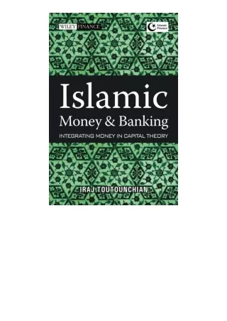 ❤️get (⚡️pdf⚡️) download Islamic Money and Banking Integrating Money in Capital