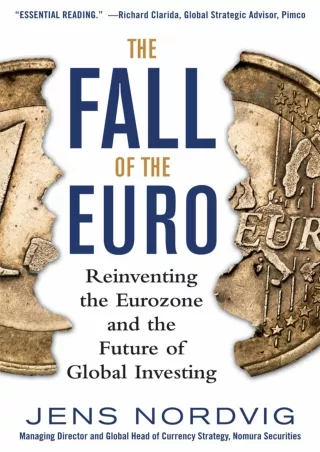 [PDF]❤️DOWNLOAD⚡️ The Fall of the Euro: Reinventing the Eurozone and the Future of Global Investing
