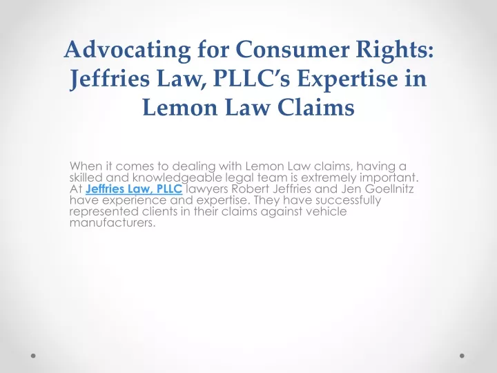 advocating for consumer rights jeffries law pllc s expertise in lemon law claims