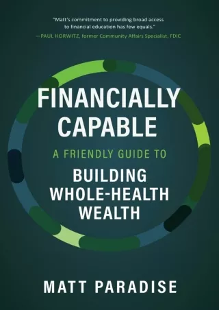 Ebook❤️(download)⚡️ Financially Capable: A Friendly Guide to Building Whole-Health Wealth