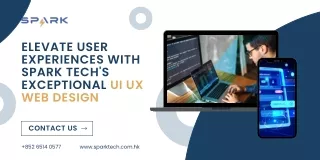 Elevate User Experiences with Spark Tech's Exceptional UI UX Web Design