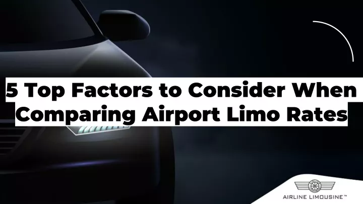 5 top factors to consider when comparing airport