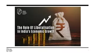 The Role Of Liberalisation In India’s Economic Growth