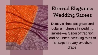 Eternal Elegance Wedding Sarees