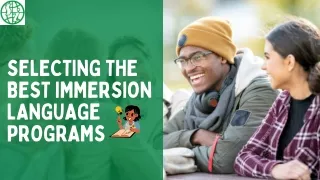 Selecting the Best Immersion Language Programs