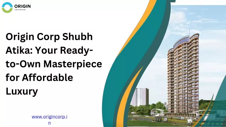 origin corp shubh atika your ready