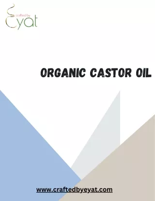 Enhance Your Hair with Our Organic Castor Oil