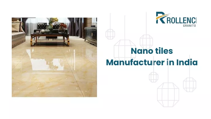 nano tiles manufacturer in india