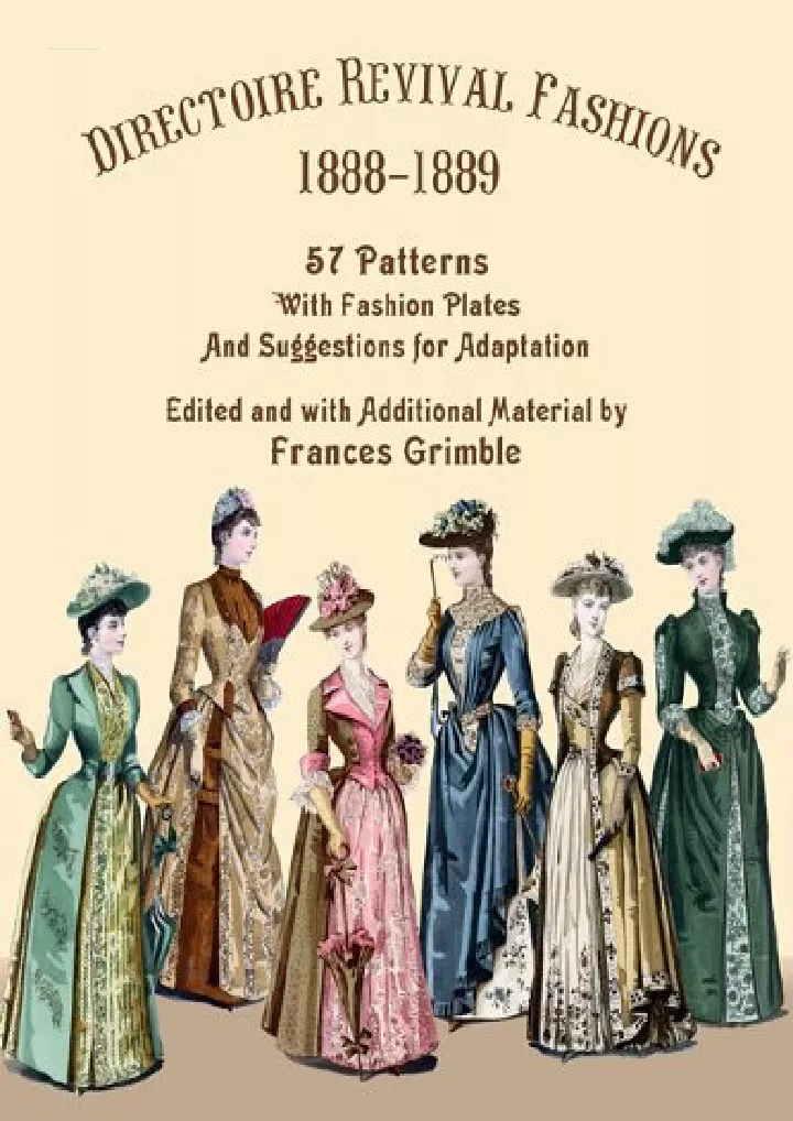 directoire revival fashions 1888 1889 57 patterns