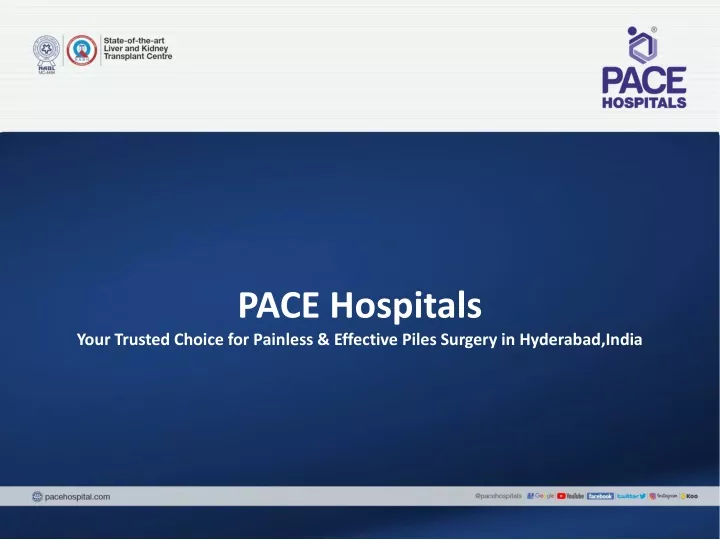 pace hospitals your trusted choice for painless effective piles surgery in hyderabad india