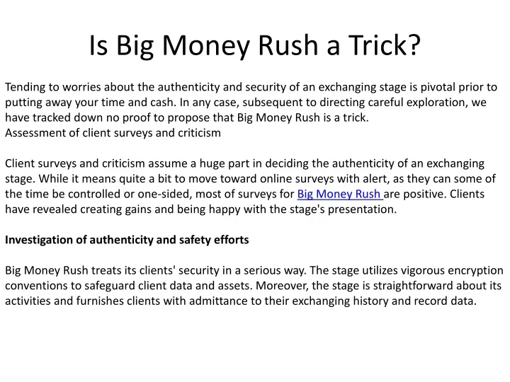 is big money rush a trick