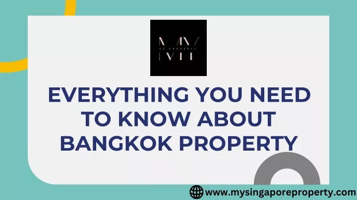 everything you need to know about bangkok property