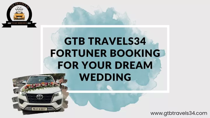 gtb travels34 fortuner booking for your dream