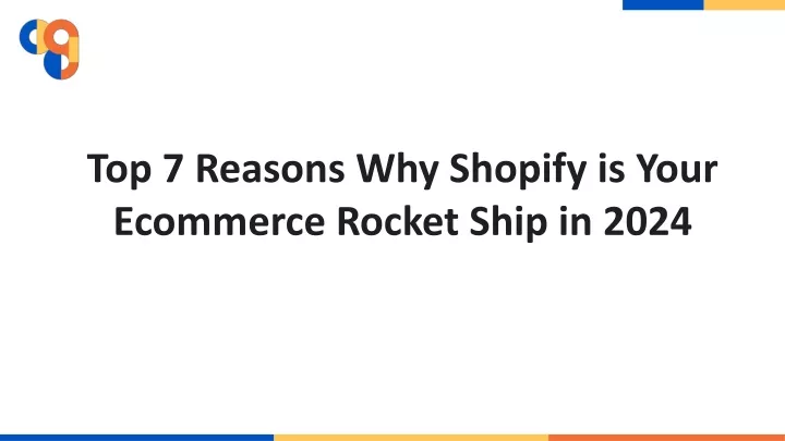 top 7 reasons why shopify is your ecommerce