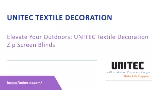 Elevate Your Outdoors UNITEC Textile Decoration Zip Screen Blinds