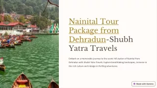 Explore the Beauty of Nainital with our Dehradun to Nainital Tour Package