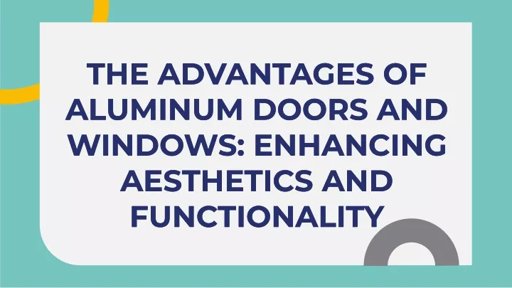 the advantages of aluminum doors and windows