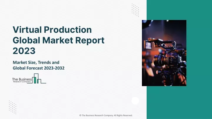 virtual production global market report 2023
