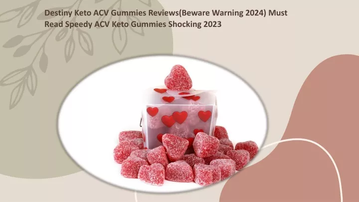 destiny keto acv gummies reviews beware warning