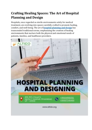Crafting Healing Spaces: The Art of Hospital Planning and Design