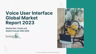 voice user interface global market report 2023