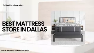 Best Mattress Store in Dallas - Dallas Furniture Mart