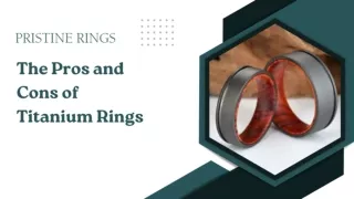The Pros and Cons of Titanium Rings