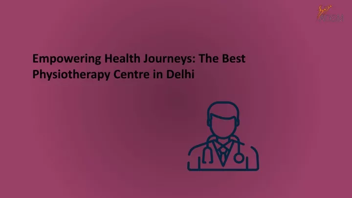 empowering health journeys the best physiotherapy