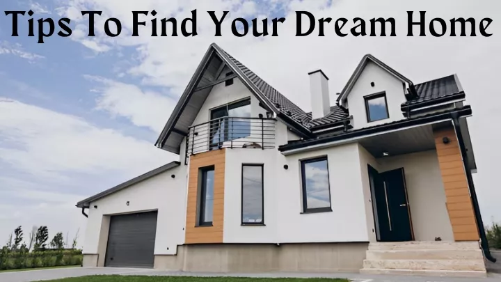 tips to find your dream home