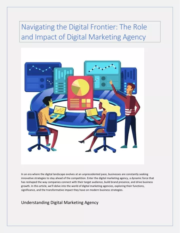 PPT - Navigating the Digital Frontier, The Role and Impact of Digital Marketing Agency 