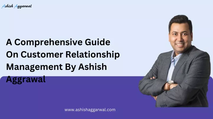 a comprehensive guide on customer relationship