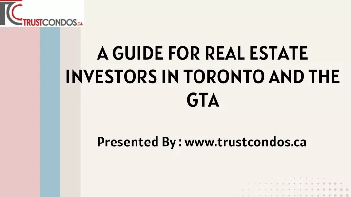 a guide for real estate investors in toronto