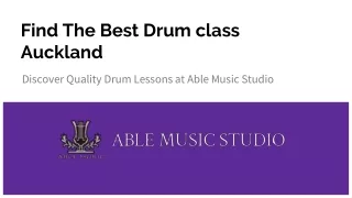 Best Drum class Auckland Discover Quality Drum Lessons at Able Music Studio