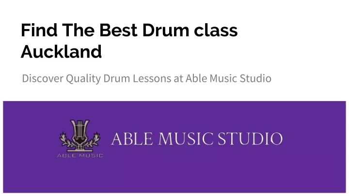 find the best drum class auckland