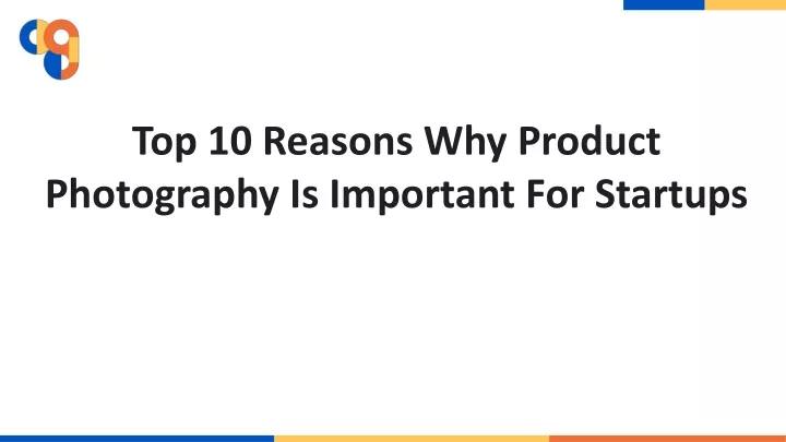 top 10 reasons why product photography