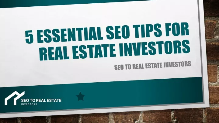 5 essential seo tips for real estate investors