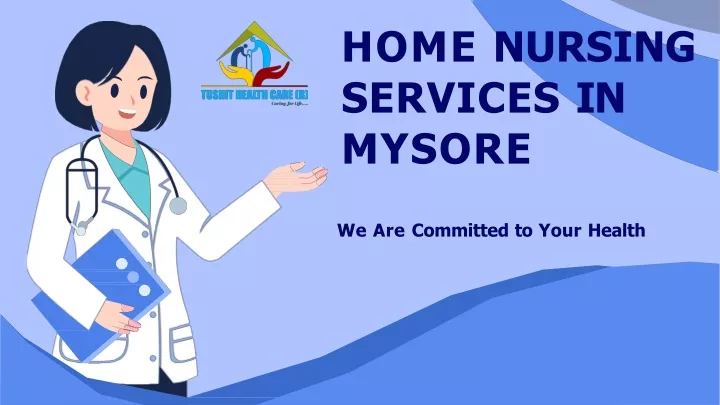 home nursing services in mysore