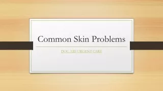 Common Skin Problems
