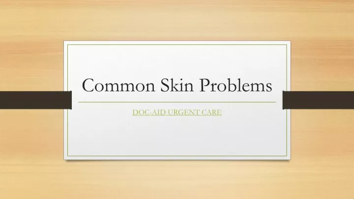 common skin problems