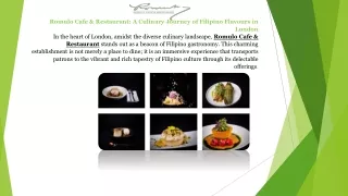 Romulo Cafe & Restaurant: A Culinary Journey of Filipino Flavours in London