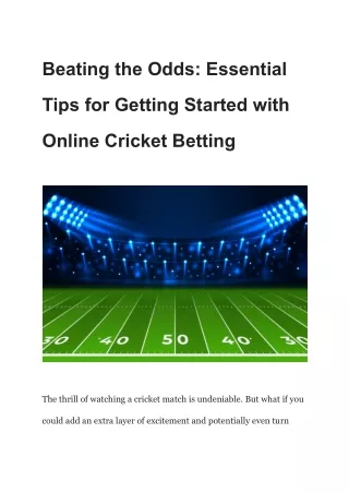 Beating the Odds_ Essential Tips for Getting Started with Online Cricket Betting