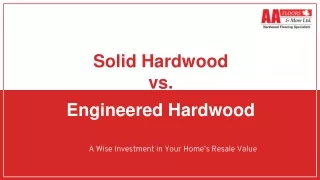 Solid Hardwood vs. Engineered Hardwood Flooring: Which Should You Choose?