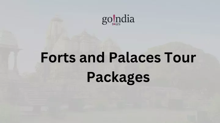 forts and palaces tour packages