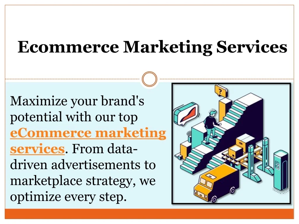 PPT - Ecommerce Marketing Services PowerPoint Presentation, free ...