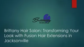 Fusion Marvel Brittany Hair Salon's Signature Transformation in Jacksonville