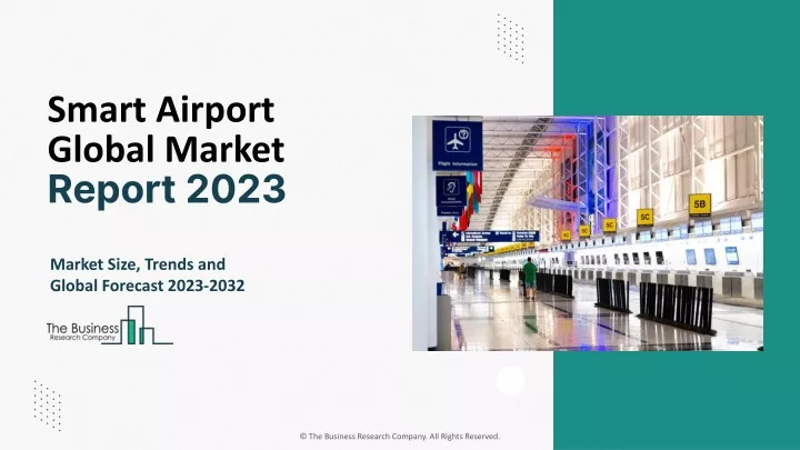 smart airport global market report 2023