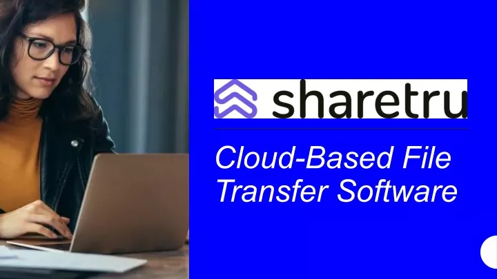 cloud based file transfer software