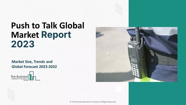 push to talk global market report 2023